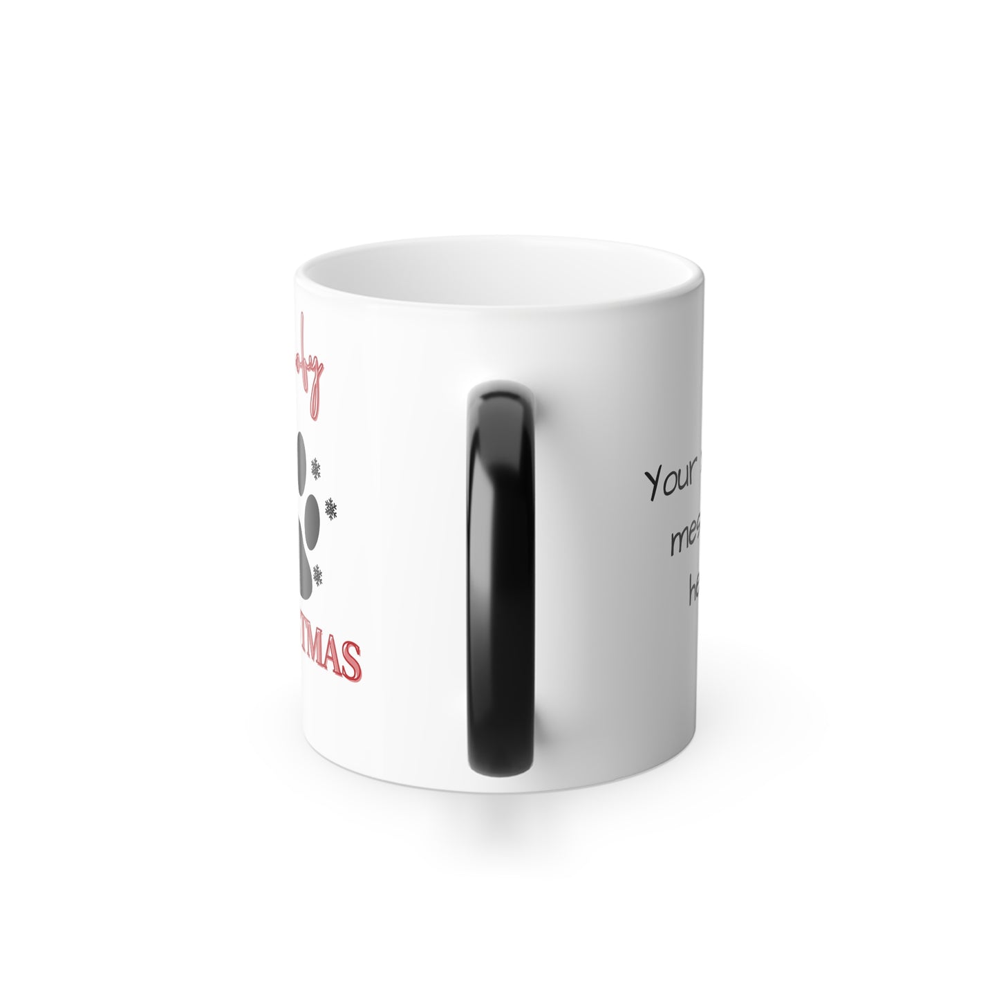 Color Morphing Mug - Christmas Color Changing Mug with 'Christmas Love for the Furry Ones' Message